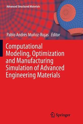 Libro Computational Modeling, Optimization And Manufactur...