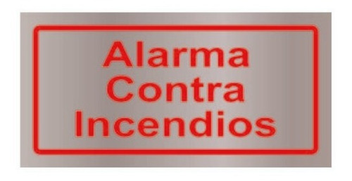 Señaléticas De Seguridad - Alarma Contra Incendio