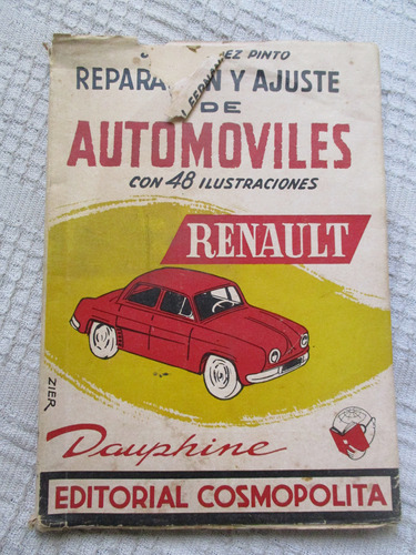Reparación Y Ajuste De Automóviles - Renault Dauphine