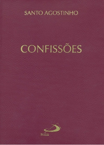 Livro Confissões - Santo Agostinho Edição De Bolso