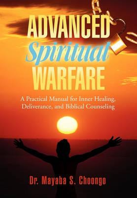 Libro Advanced Spiritual Warfare - Mayaba S Choongo