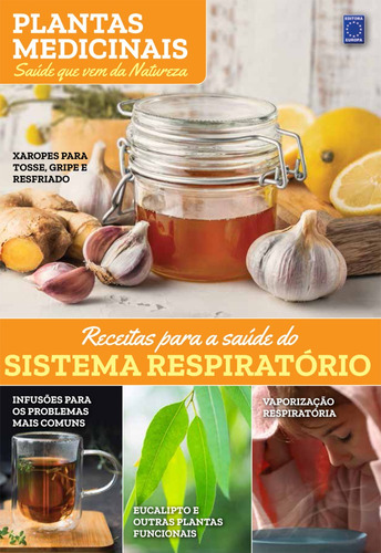 Plantas Medicinais Volume 3: Receitas para a saúde do SISTEMA RESPIRATÓRIO, de Feitoza, Marilua. Editora Europa Ltda., capa mole em português, 2021