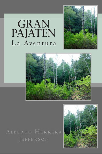 Libro:  Gran Pajaten: La Aventura (spanish Edition)