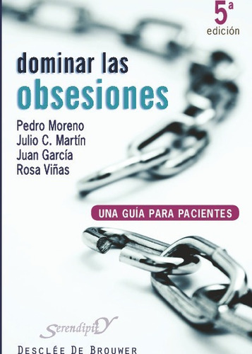 Dominar Las Obsesiones - Moreno Gil, Pedro José:martin Garci