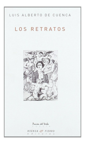 Los Retratos, De De Cuenca Y Prado, Luis Alberto. Editorial Huerga Y Fierro Editores, Tapa Blanda En Español