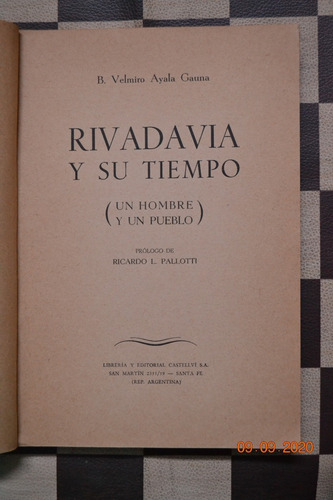 Velmiro Ayala Gauna - Rivadavia Y Su Tiempo (castellví 1952) (Usado)