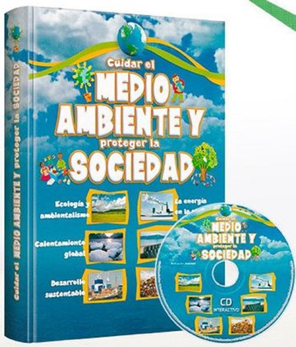 Libro Cuidar El Medio Ambiente Y Proteger La Sociedad Clasa