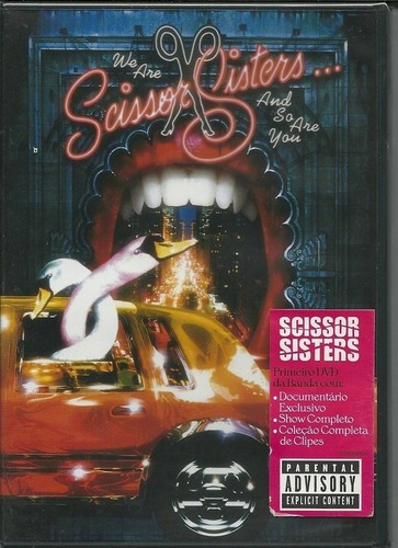 Scissor Sisters - We Are Scissor Sisters... And So Are You - dvd 2005 producido por universal music group - incluye pistas adicionales
