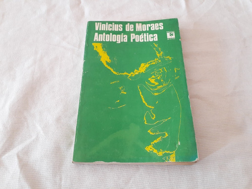 Antologia Poetica Vinicius De Moraes Ediciones De La Flor