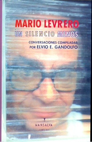 Un Silencio Menos - Mario Levrero