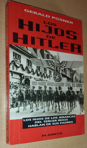 Los Hijos De Hitler Gerald Posner Planeta