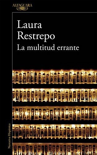 La Multitud Errante: (edición Revisada Por La Autora) (hispá