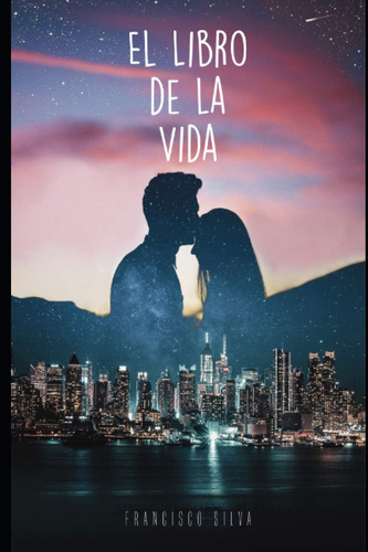 Libro: El Libro De La Vida (edición En Español)