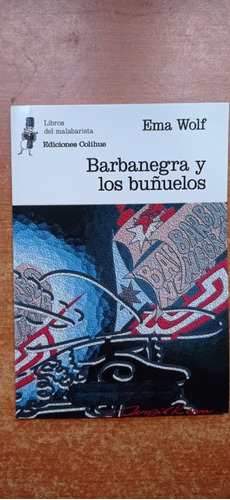 Barbanegra Y Los Buñuelos Ema Wolf Colihue