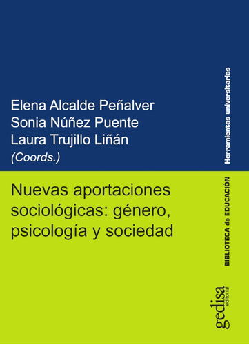 Nuevas Aportaciones Sociológicas: Género, Psicología Y So...