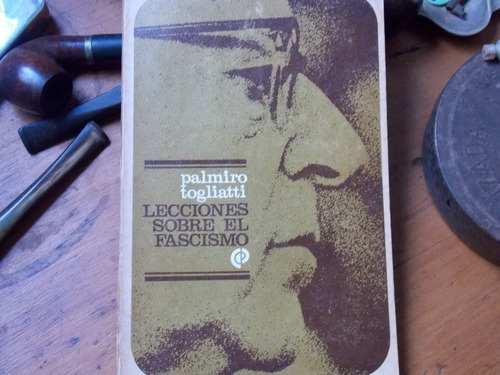 Palmiro Togliatti - Lecciones Sobre Fascismo