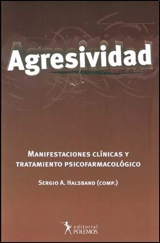 Agresividad - Halsband, Sergio A.