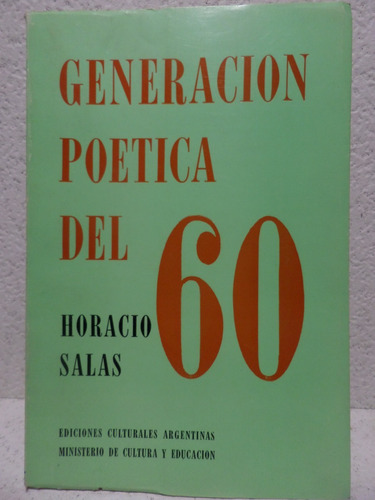 Generacion Poetica Del 60, Horacio Salas,1975