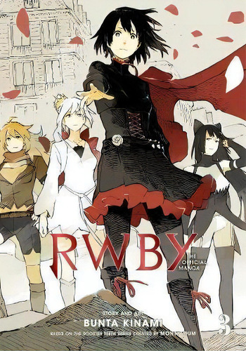 Rwby: The Official Manga, Vol. 3 : The Beacon Arc, De Bunta Kinami. Editorial Viz Media, Subs. Of Shogakukan Inc, Tapa Blanda En Inglés