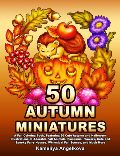 Libro: 50 Autumn Miniatures: A Fall Coloring Book, Featuring