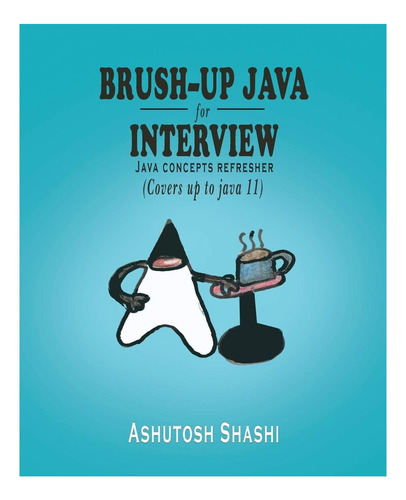 Libro: Brush-up Java For Interview: Java Concepts Refresher