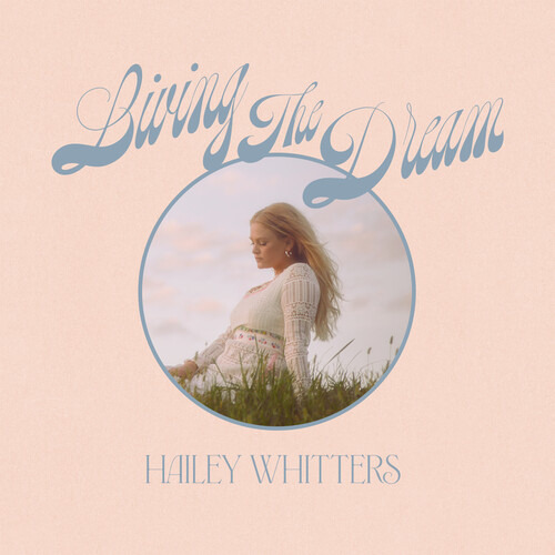 Hailey Whitters Living The Dream (edición De Lujo) Cd