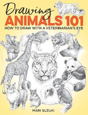 Drawing Animals 101 : How To Draw With A Veterinarian's E...