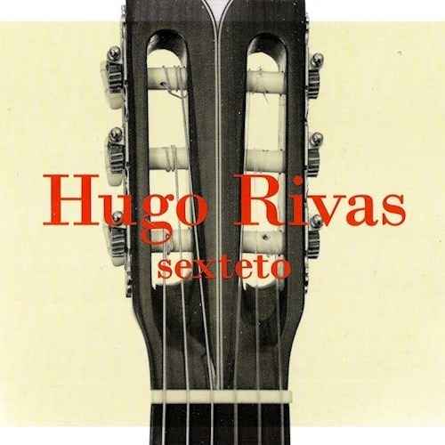 Sexteto - Rivas Hugo (cd