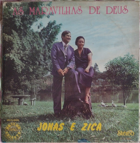 Lp As Maravilhas De Deus Jonas E Zica- Ótimo (raridade) 1980