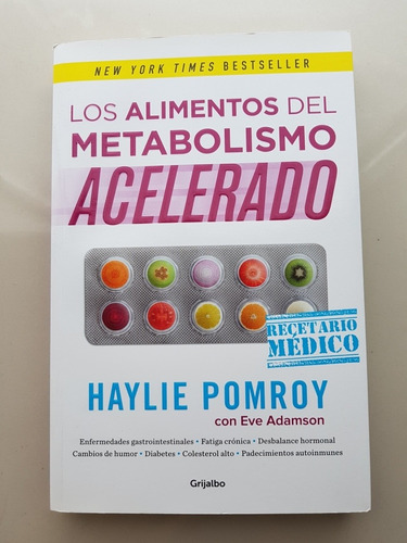 Los Alimentos Del Metabolismo Acelerado Haylie Pomroy