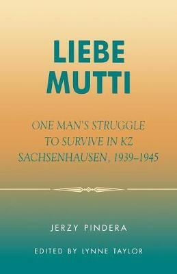 Libro Liebe Mutti : One Man's Struggle To Survive In Kz S...