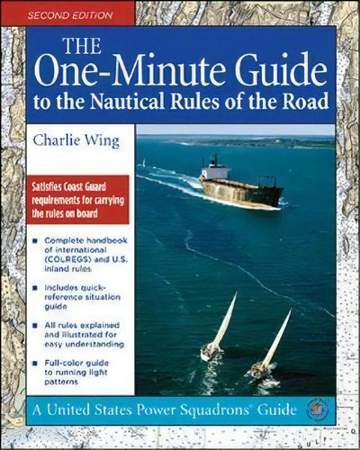 The One-minute Guide To The Nautical Rules Of The Road, De Charlie Wing. Editorial International Marine Publishing Co, Tapa Blanda En Inglés