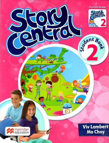 Story Central 2 Sb With Reader - Macmillan Educ