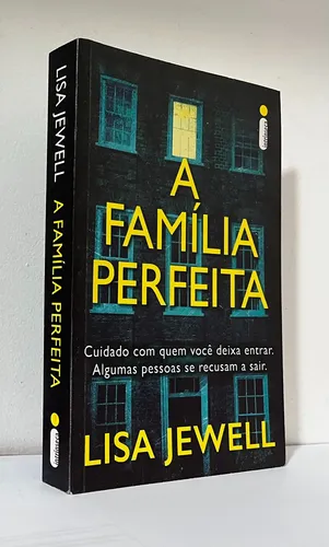 Livro: A Família Perfeita -- Lisa Jewell | MercadoLivre