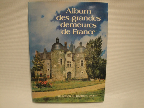 Album Des Grandes Demeures De France