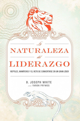 La Naturaleza Del Liderazgo