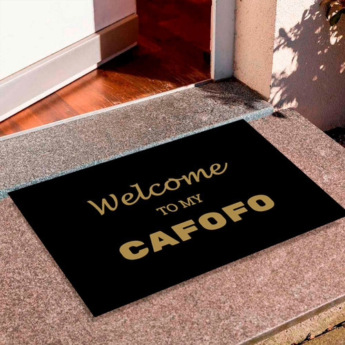 Tapete Capacho Decorativo Welcome To My Cafofo