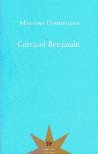 Carrusel Benjamin - Dimopulos, Mariana