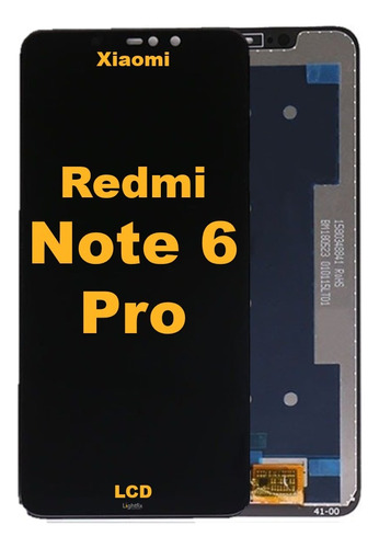 Modulo Display Pantalla Xiaomi Redmi Note 6 Pro Cal Orig