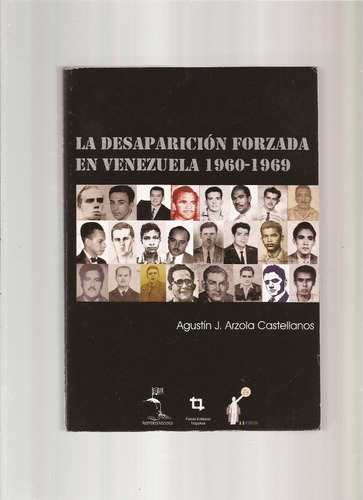 ~ La Desaparición Forzada En Venezuela 1960-1969  °|