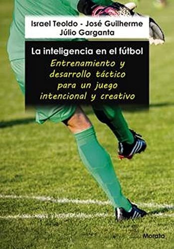 La Inteligencia En El Futbol Entrenamiento Y Desarrollo Tact