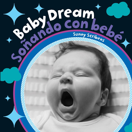 Libro: Baby Dream Soñando Con Bebé (día Del Bebé) (en Inglés