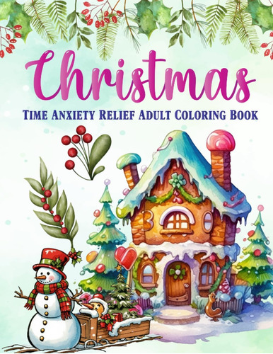 Libro: Christmas Time Anxiety Relief Adult Coloring Book: Co