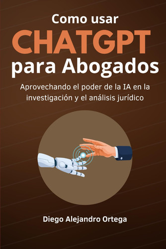 Como Usar Chatgpt Para Abogados: Aprovechando El Poder 61m6r