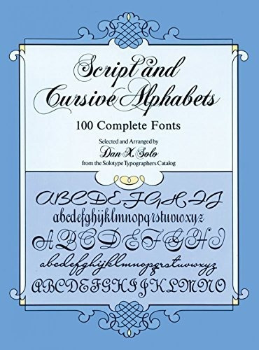 Book : Script And Cursive Alphabets 100 Complete Fonts...