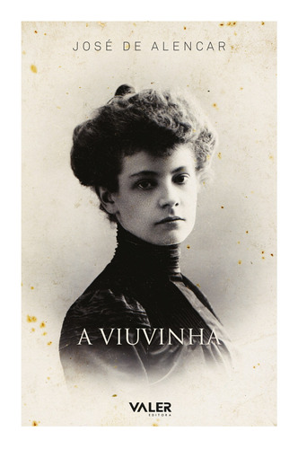 A viuvinha, de Alencar, José de. Valer Livraria Editora E Distribuidora Ltda, capa mole em português, 2014