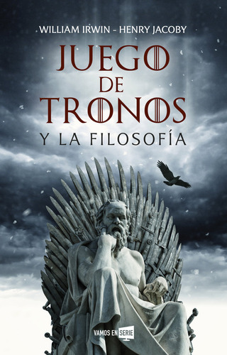 Libro Juego De Tronos Y La Filosofã­a - Irwin, William