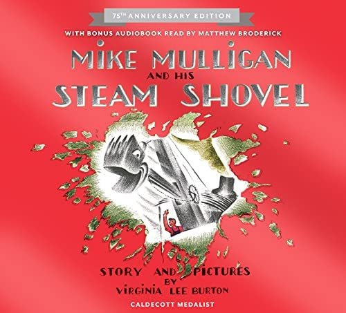 Book : Mike Mulligan And His Steam Shovel 75th Anniversary.