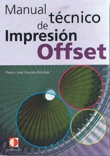 Libro Manual Tecnico De Impresion Offset - Cerrato Escobar, 