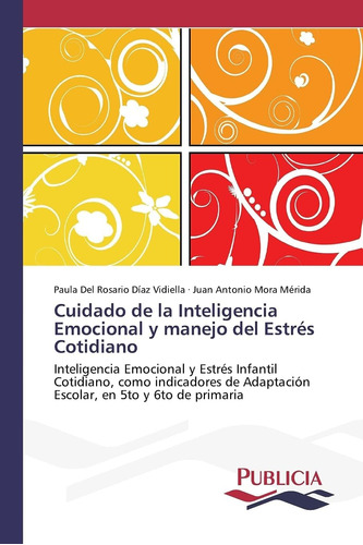 Libro:cuidado De La Inteligencia Emocional Y Manejo Del Estr